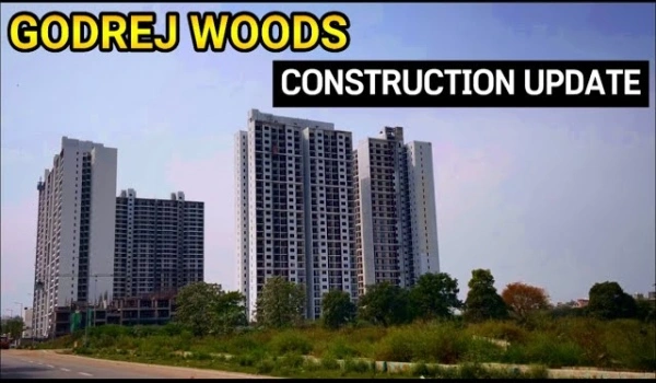 Featured Image of Godrej Woods Construction Status